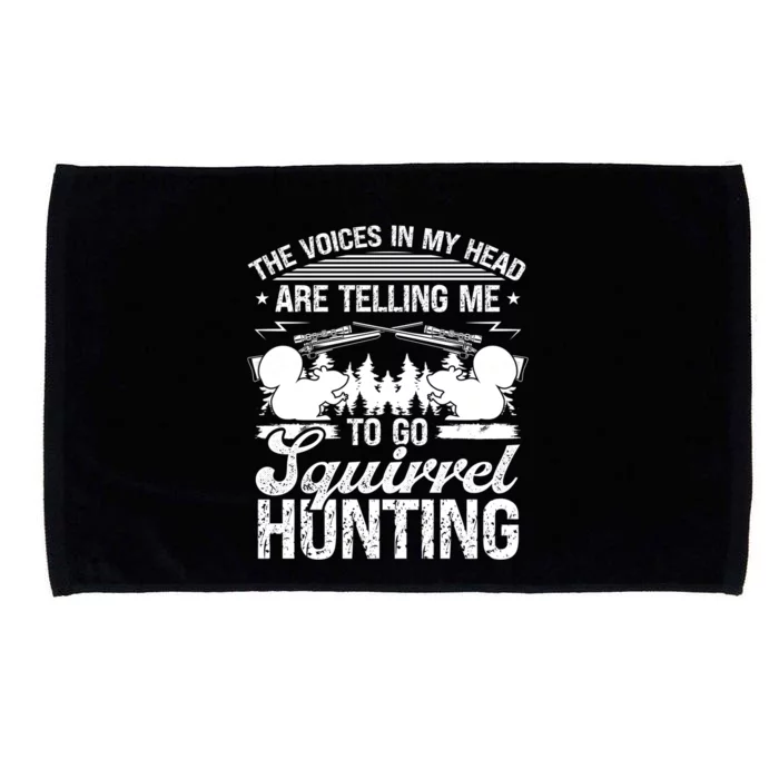 Squirrel Hunting Essential Voices In My Head Squirrel Hunter Cool Gift Microfiber Hand Towel