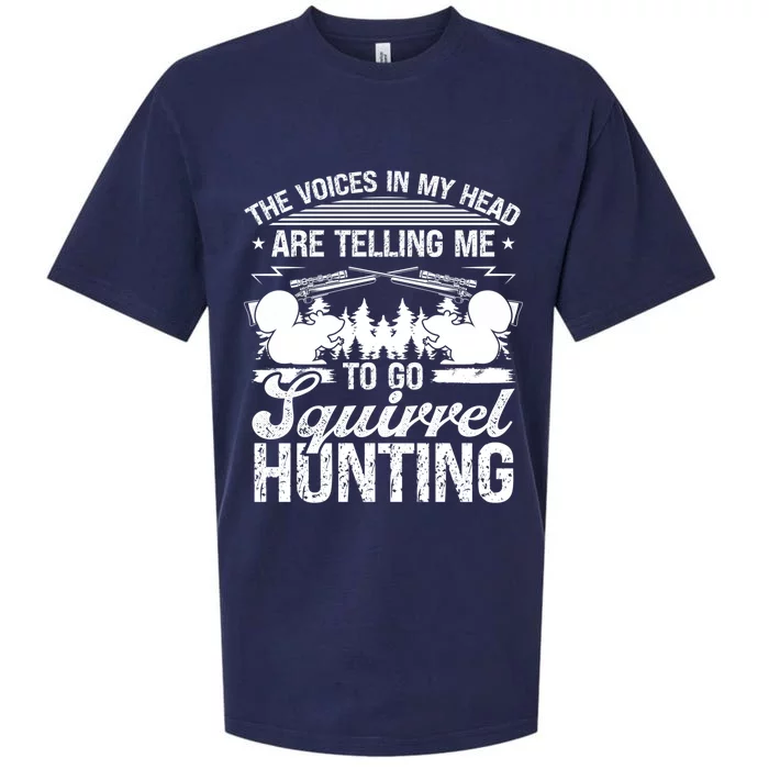 Squirrel Hunting Essential Voices In My Head Squirrel Hunter Cool Gift Sueded Cloud Jersey T-Shirt