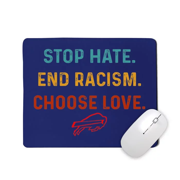 Stop Hate End Racism Choose Love Mousepad