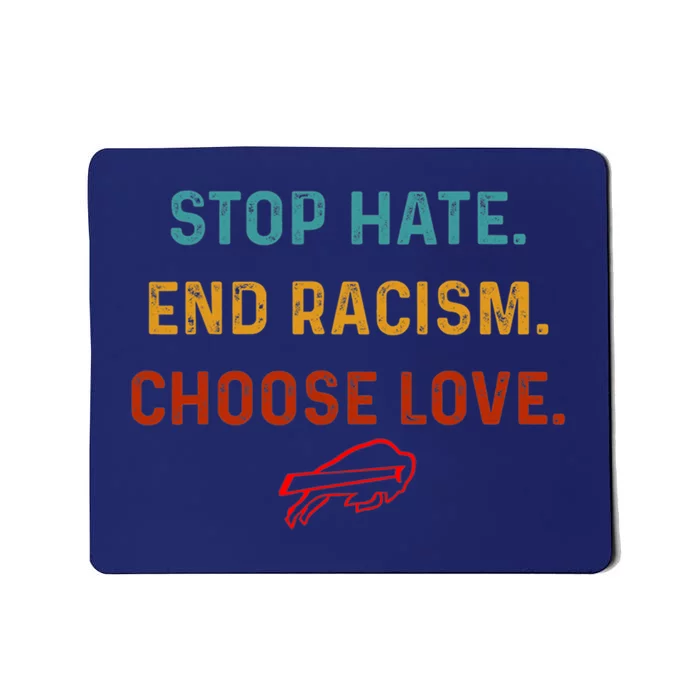 Stop Hate End Racism Choose Love Mousepad