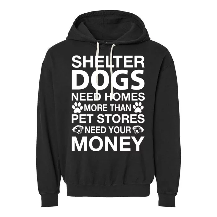 Shelter Dogs Need Homes Garment-Dyed Fleece Hoodie