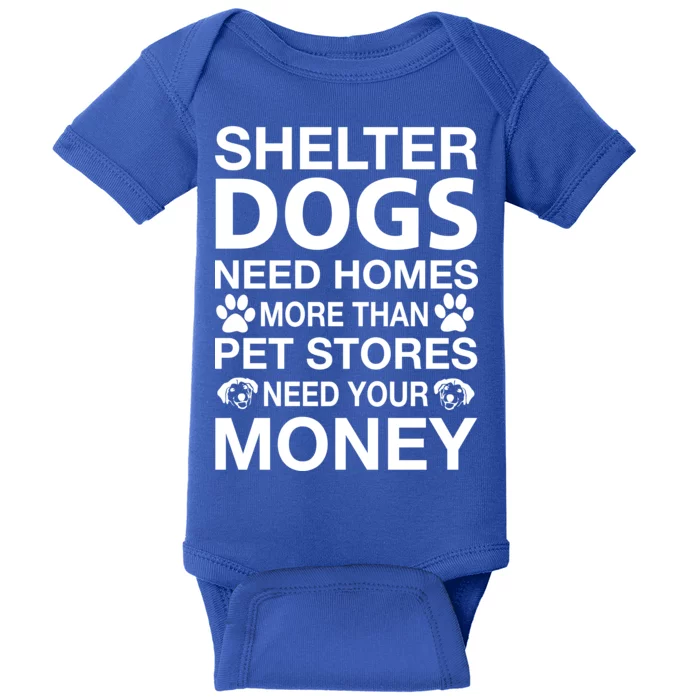 Shelter Dogs Need Homes Baby Bodysuit