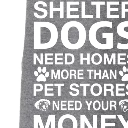 Shelter Dogs Need Homes Doggie 3-End Fleece Hoodie