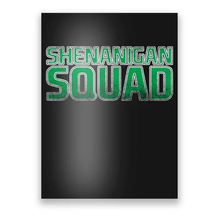 Shenanigan Squad Poster