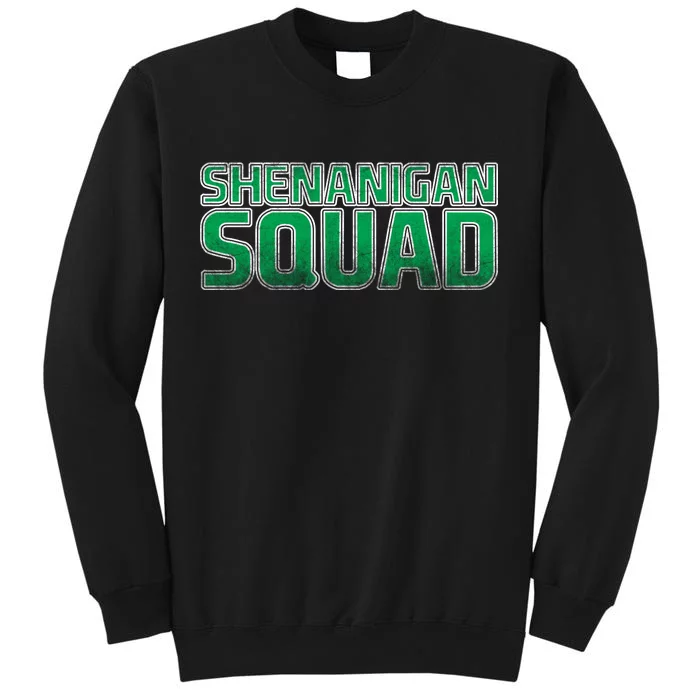 Shenanigan Squad Tall Sweatshirt