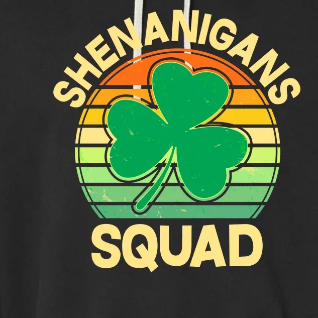 Shenanigans Squad Shamrock St Patricks Day Garment-Dyed Fleece Hoodie