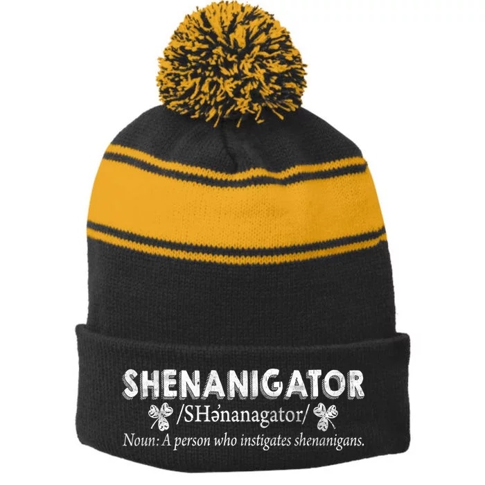 Shenanigator A Person Who Instigates Shenanigans Stripe Pom Pom Beanie