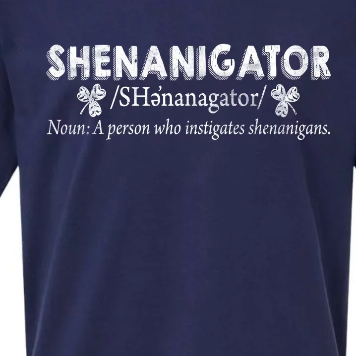 Shenanigator A Person Who Instigates Shenanigans Sueded Cloud Jersey T-Shirt