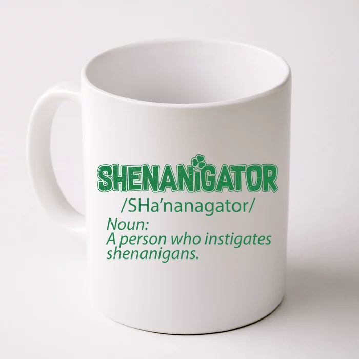 Shenanigator Funny St. Patrick's Day Front & Back Coffee Mug