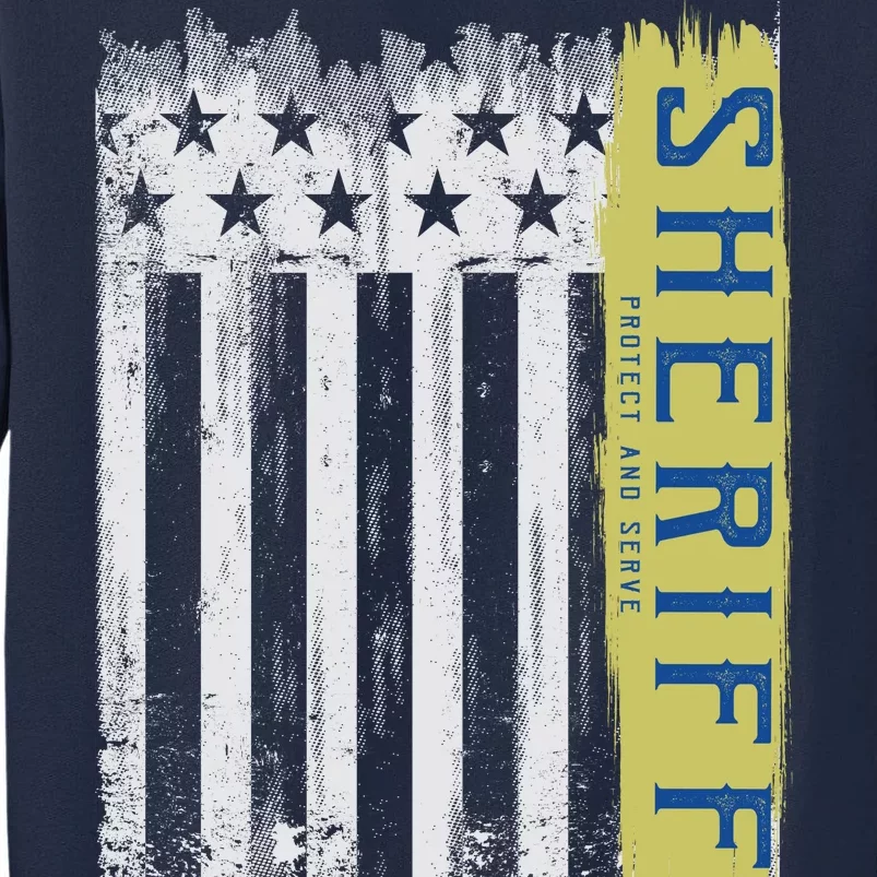 Sheriff American Flag Protect And Serve Tall Sweatshirt