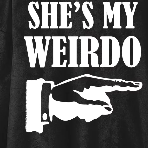 She's  My Weirdo Hooded Wearable Blanket