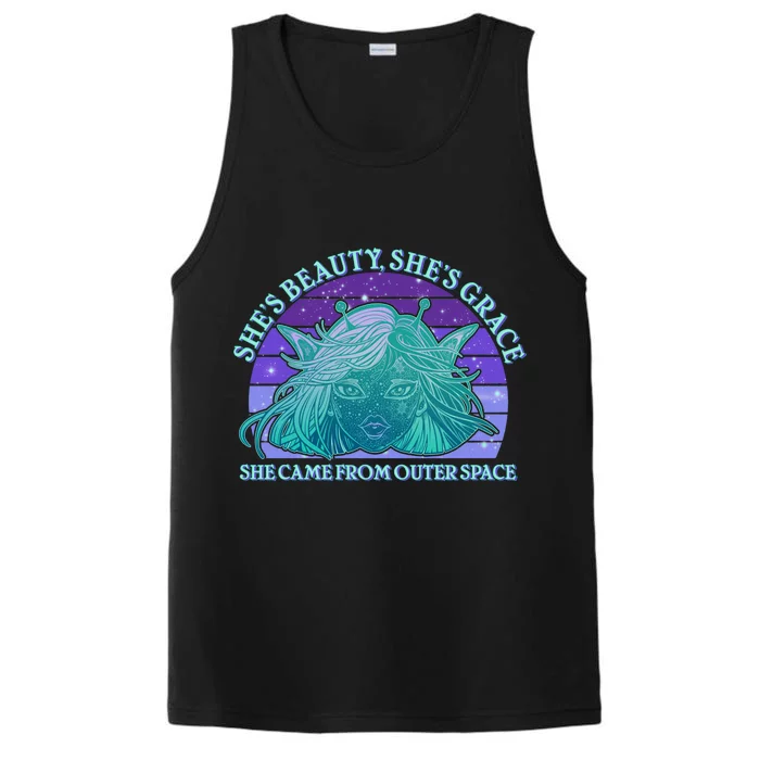 She's Beauty She's Grace She Came From Outer Space Performance Tank