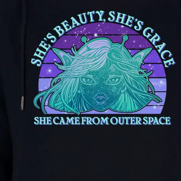 She's Beauty She's Grace She Came From Outer Space Womens Funnel Neck Pullover Hood