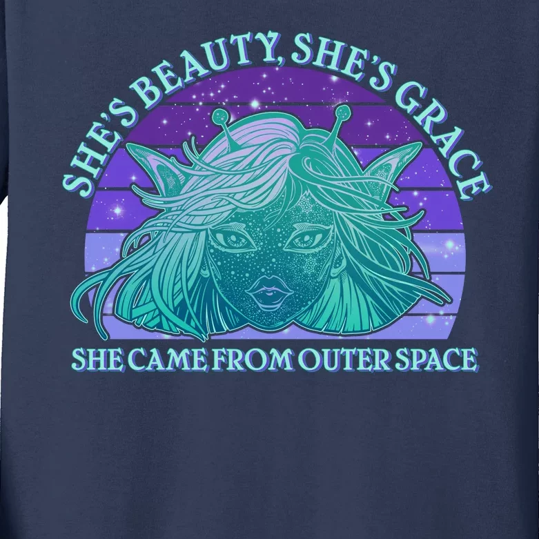 She's Beauty She's Grace She Came From Outer Space Kids Long Sleeve Shirt