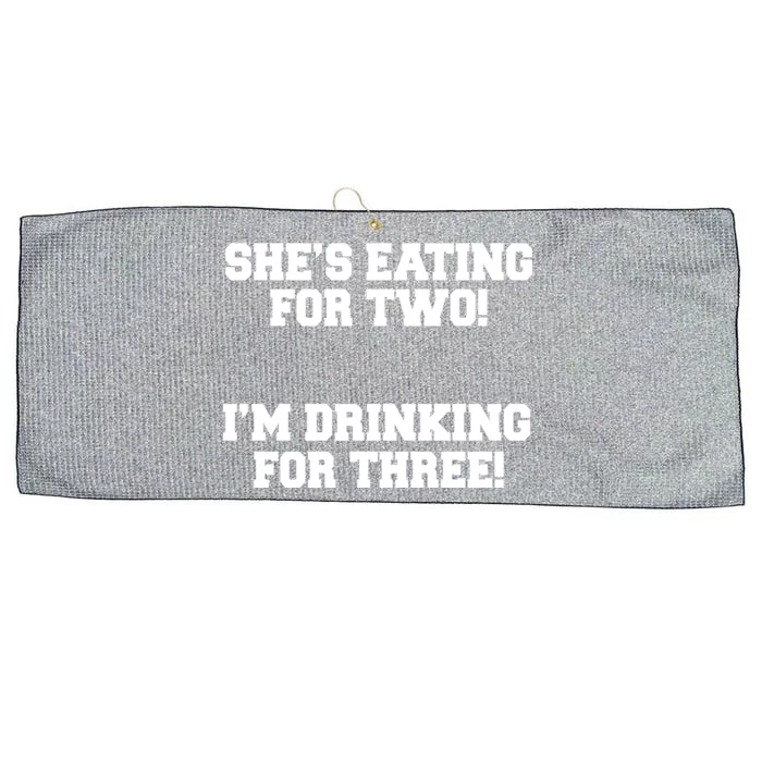 She's Eating For Two I'm Drinking For Three Large Microfiber Waffle Golf Towel