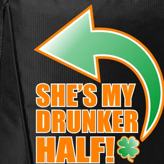 She's My Drunker Half Funny St. Patrick's Day Drinking City Backpack