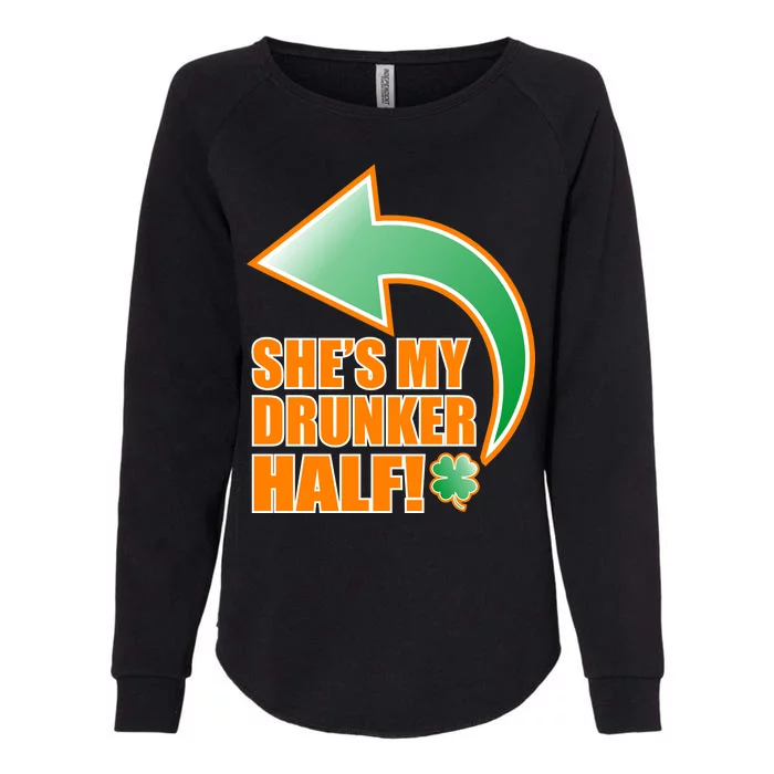 She's My Drunker Half Funny St. Patrick's Day Drinking Womens California Wash Sweatshirt