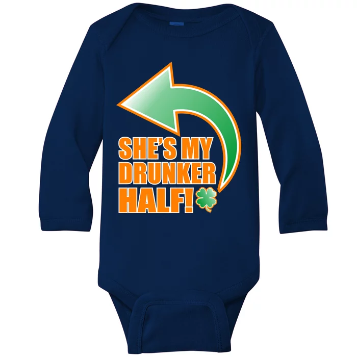 She's My Drunker Half Funny St. Patrick's Day Drinking Baby Long Sleeve Bodysuit