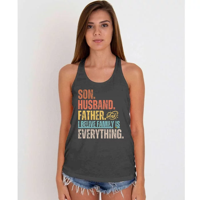 Son Husband Father and I believe Family is everything Women's Knotted Racerback Tank