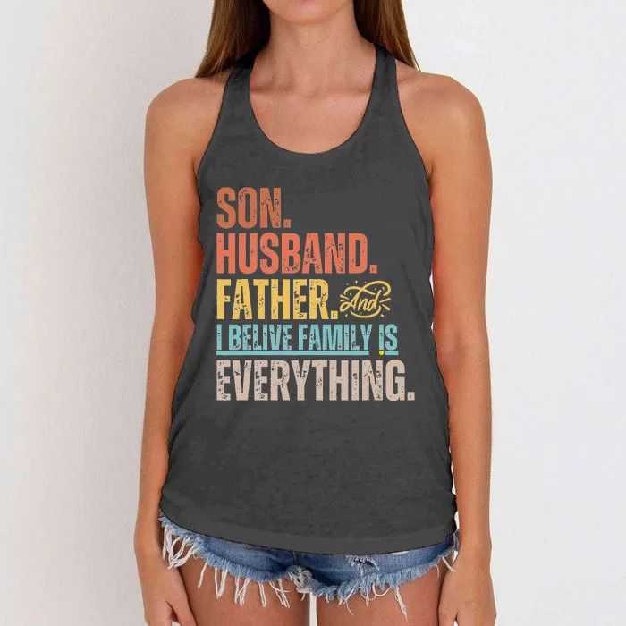 Son Husband Father and I believe Family is everything Women's Knotted Racerback Tank