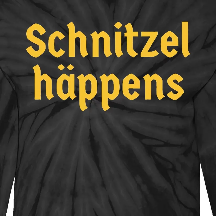 Schnitzel Happens Funny German Beer Oktoberfest Tie-Dye Long Sleeve Shirt