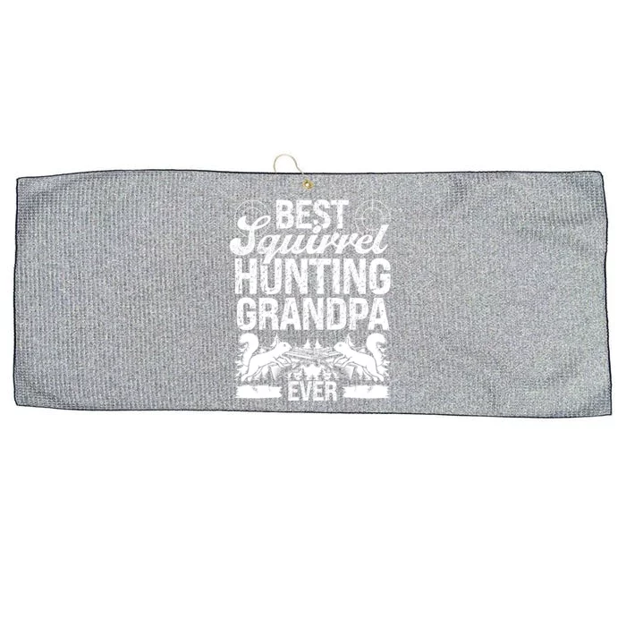 Squirrel Hunting Fathers Day For Squirrel Hunter Grandpa Gift Large Microfiber Waffle Golf Towel