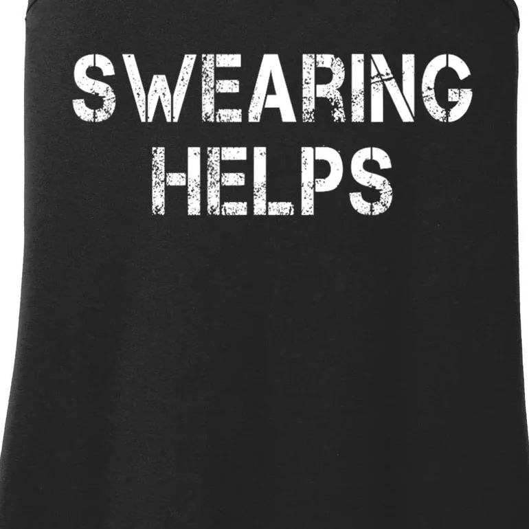 Swearing Helps Funny Sarcastic Ladies Essential Tank