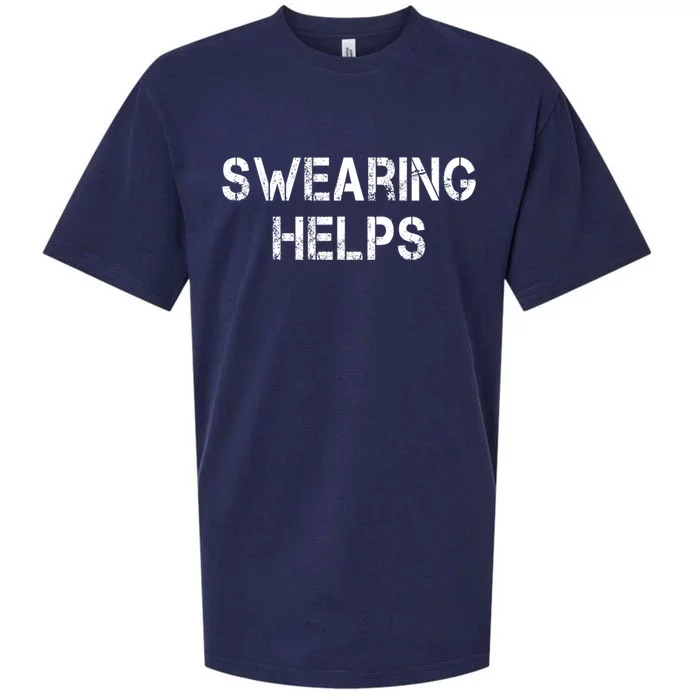 Swearing Helps Funny Sarcastic Sueded Cloud Jersey T-Shirt