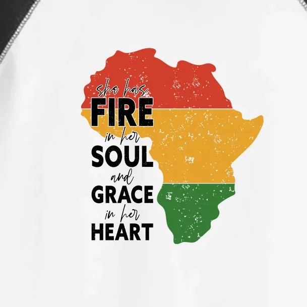 She Has Fire In Her Soul And Grace In Her Heart Black History Month Toddler Fine Jersey T-Shirt