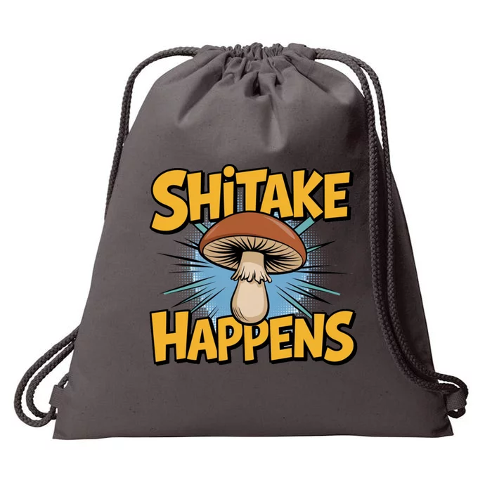 Shitake Happens Funny Fungi Mushroom Humor Nerd Dad Joke Gift Drawstring Bag