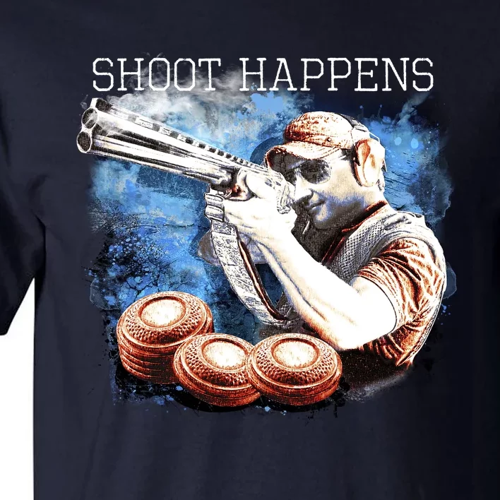 Shoot Happens Funny Trap Shooting Tall T-Shirt