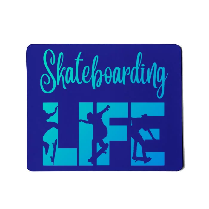 Skaters Having Fun Pro Skateboarding Life Gift For N Gift Mousepad