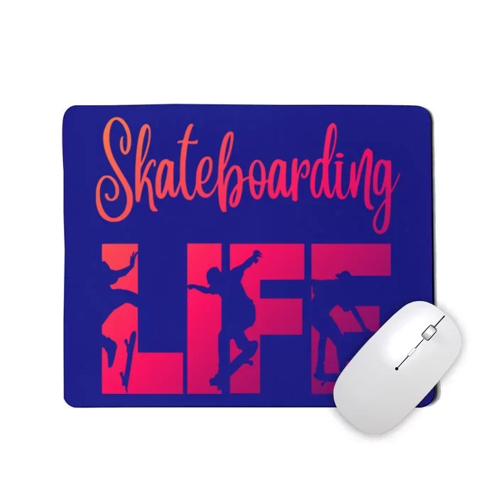 Skaters Having Fun Pro Skateboarding Life Gift For N Gift Mousepad