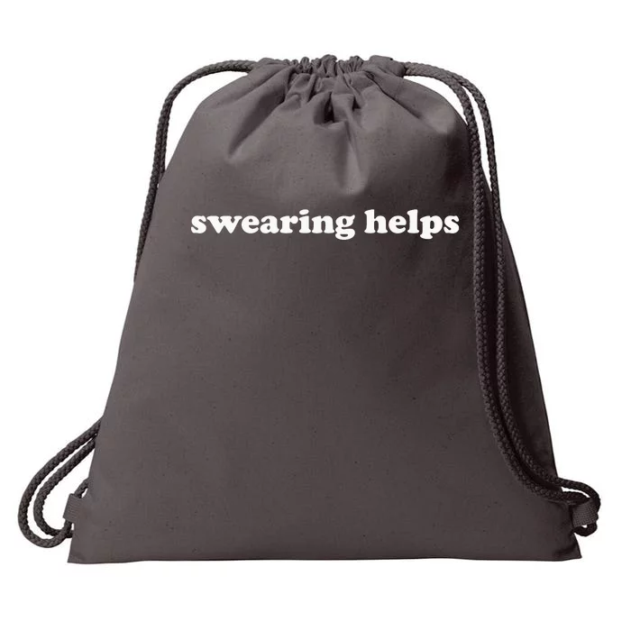 Swearing Helps Funny Curse Word Sarcastic Drawstring Bag