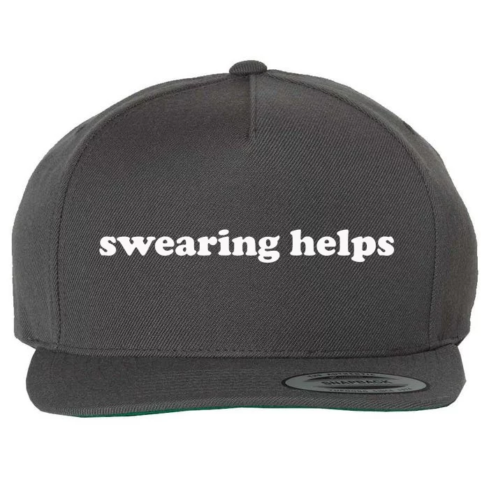 Swearing Helps Funny Curse Word Sarcastic Wool Snapback Cap