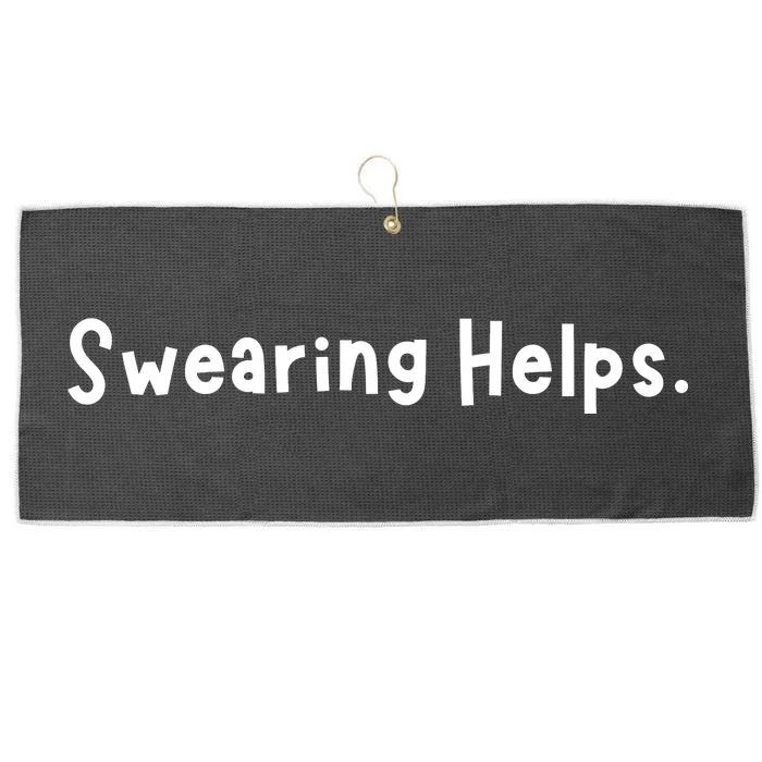 Swearing Helps Funny Sarcastic Large Microfiber Waffle Golf Towel