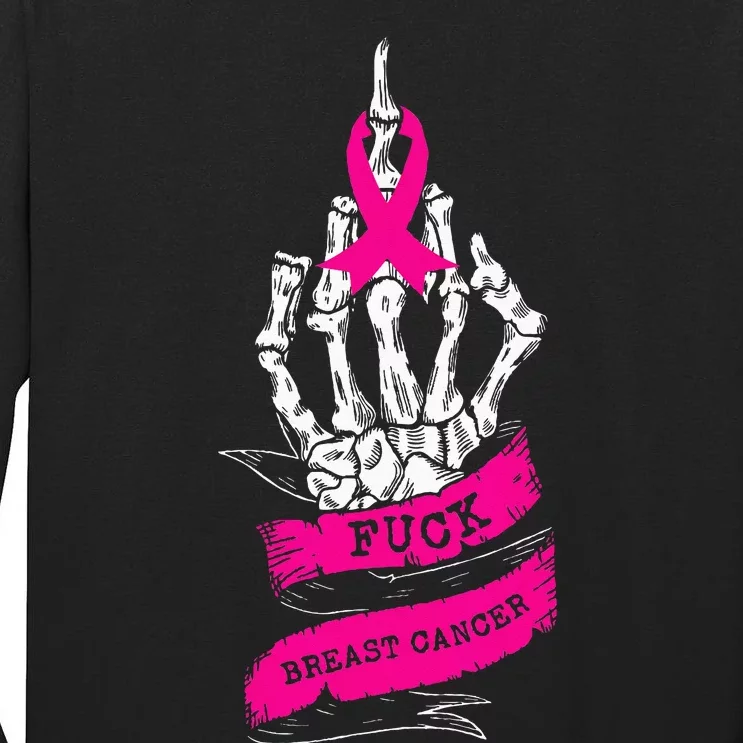 Skeleton Hand Fuck Pink Funny Breast Cancer Awareness Gifts Tall Long Sleeve T-Shirt