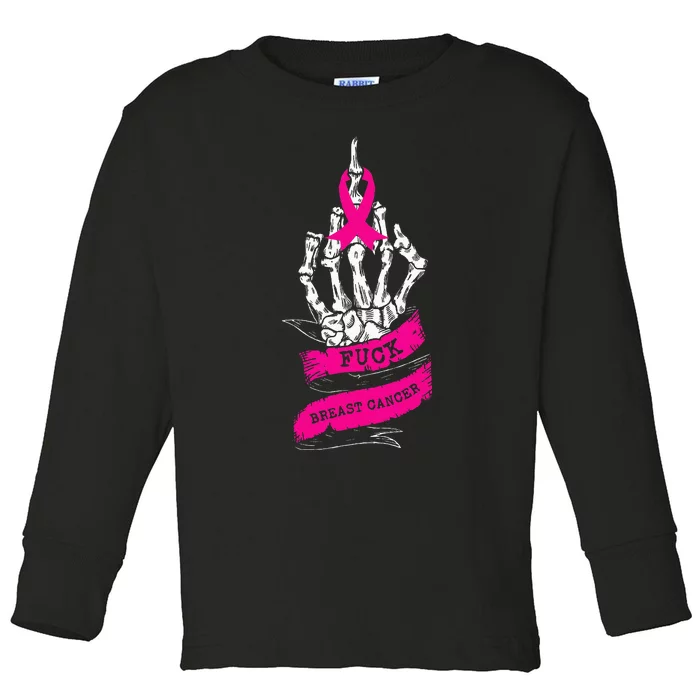 Skeleton Hand Fuck Pink Funny Breast Cancer Awareness Gifts Toddler Long Sleeve Shirt