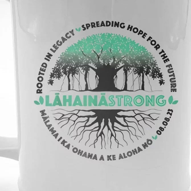 Spreading Hope For Future Strong Support Lahaina Hawaii Front & Back Beer Stein