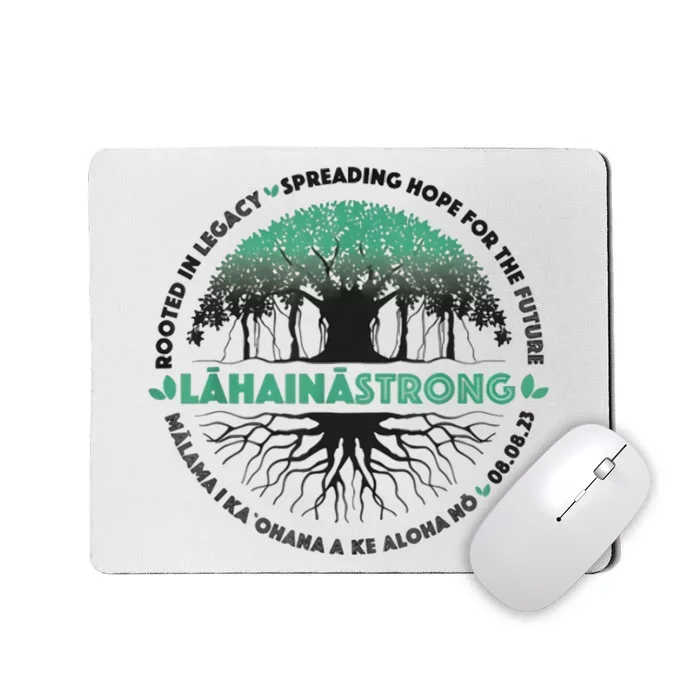 Spreading Hope For Future Strong Support Lahaina Hawaii Mousepad