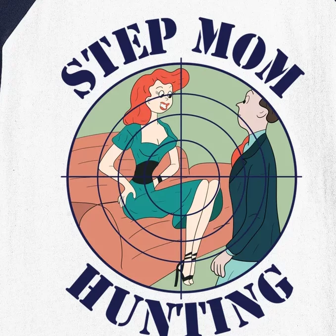 Stepgiftmom Hunting Funny Joke Saying Love Step Moms Gift Baseball Sleeve Shirt