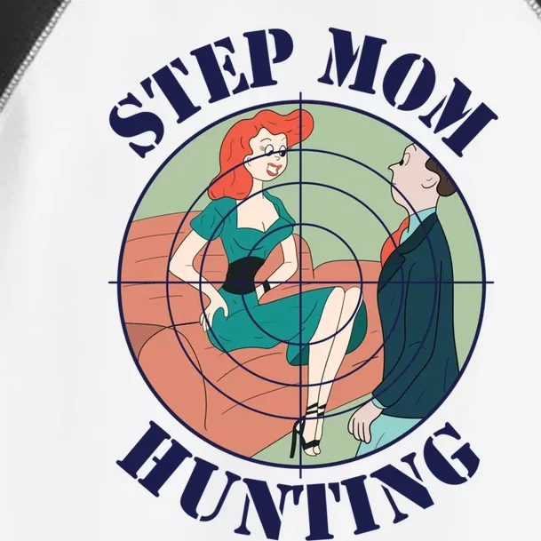 Stepgiftmom Hunting Funny Joke Saying Love Step Moms Gift Toddler Fine Jersey T-Shirt