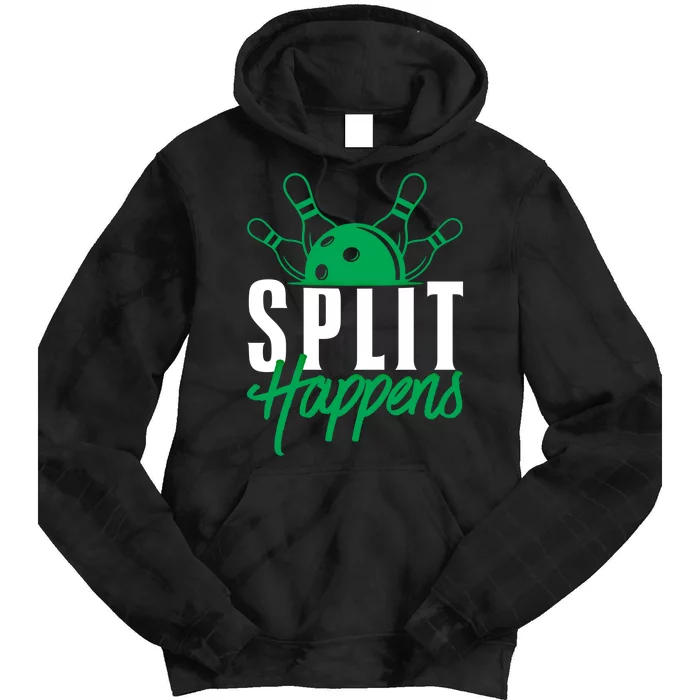 Split Happens Funny Bowling Team Bowler Pin Humor Gift Tie Dye Hoodie