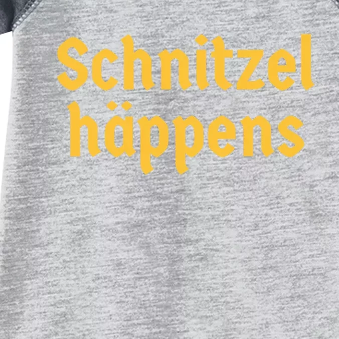 Schnitzel Happens Funny German Beer Oktoberfest Infant Baby Jersey Bodysuit