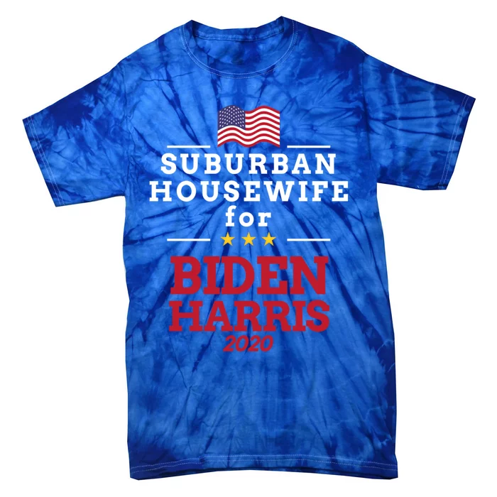 Suburban Housewife For Biden Harris Job Career Antitrump Cool Gift Tie-Dye T-Shirt