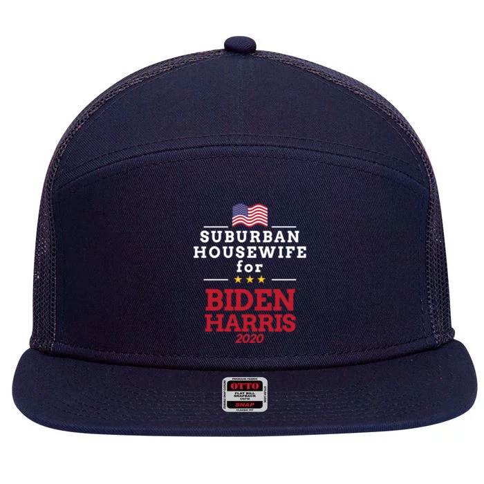 Suburban Housewife For Biden Harris Job Career Antitrump Cool Gift 7 Panel Mesh Trucker Snapback Hat