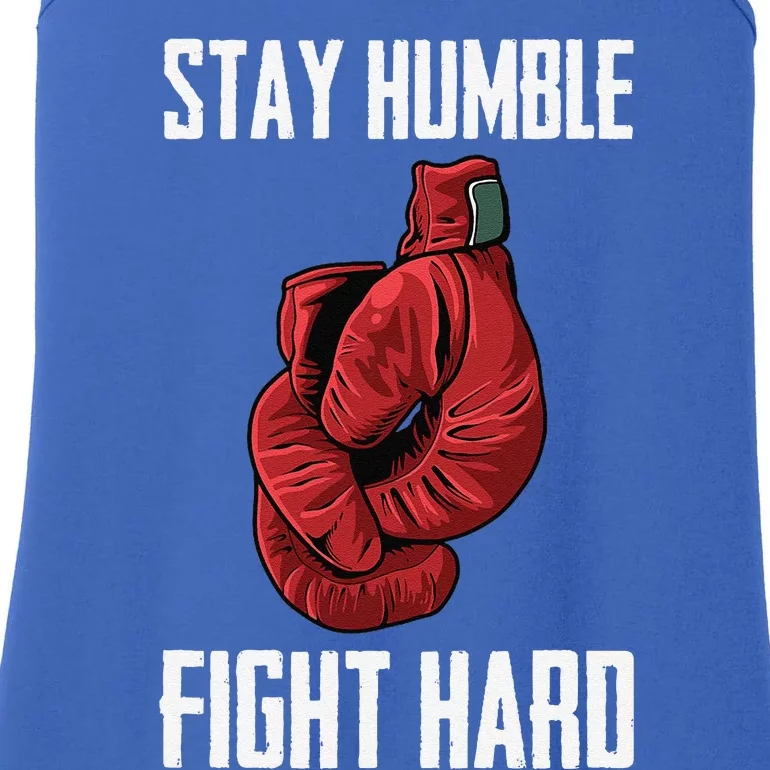 Stay Humble Fight Hard Boxing Gloves Boxer Ladies Essential Tank