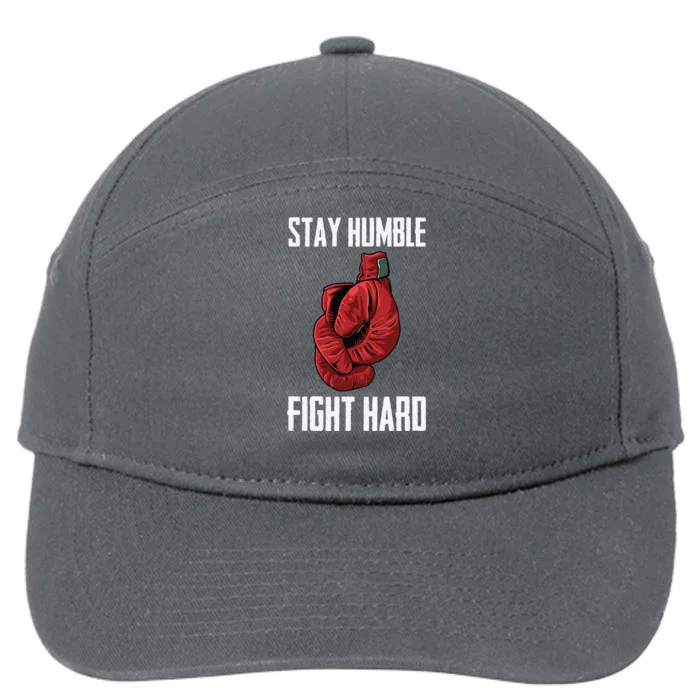 Stay Humble Fight Hard Boxing Gloves Boxer 7-Panel Snapback Hat