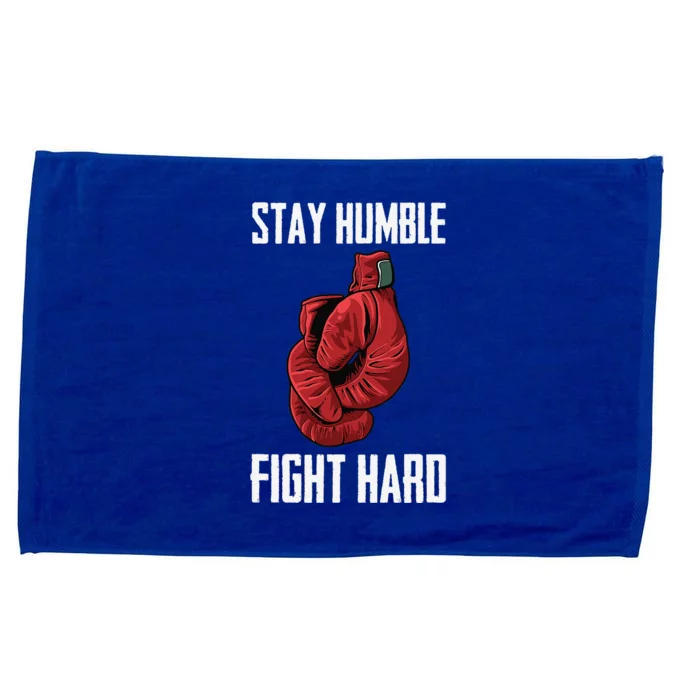 Stay Humble Fight Hard Boxing Gloves Boxer Microfiber Hand Towel