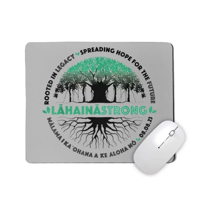 Spreading Hope For Future Strong Support Lahaina Hawaii Mousepad